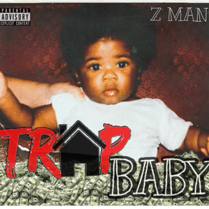 Trap Baby (Explicit)