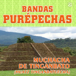 Muchacha de Tinganbato(Huatz Tinganbatuecha)