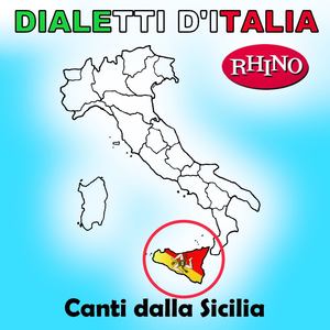 Dialetti d'Italia: Canti dalla Sicilia