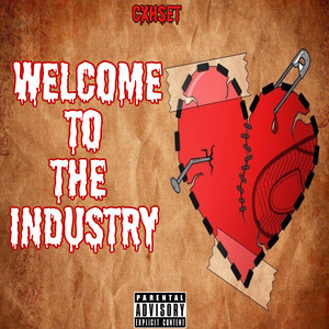 Welcome To The Industy (Explicit)