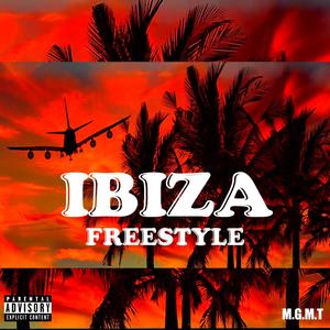 IBIZA freestyle (Explicit)