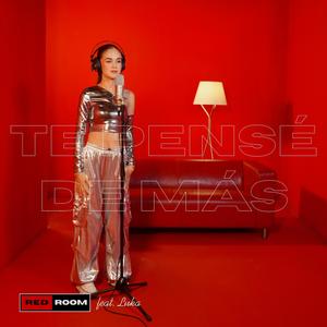 Te pensé de más (feat. Luka)