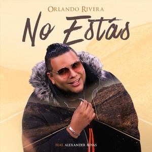 No Estás (feat. Alexander Rosas)