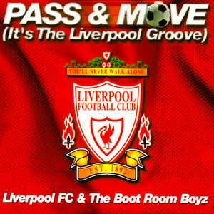 Pass & Move (It's The Liverpool Groove)