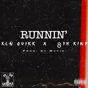 Runnin' (Explicit)