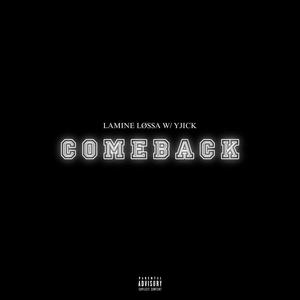 COMEBACK (feat. YJICK) [Explicit]