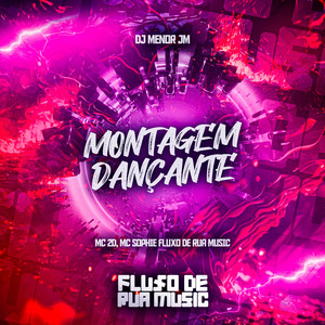 Montagem Dançante (Explicit)