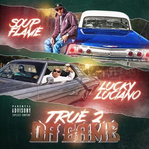 True 2 Da Game (feat. Lucky Luciano) [Explicit]