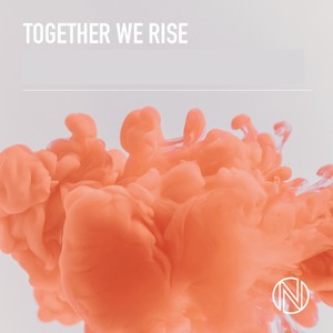 Together We Rise