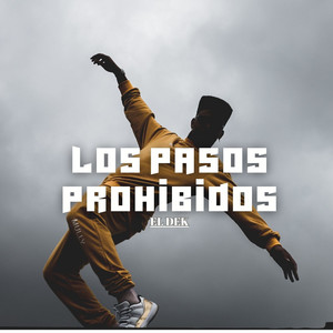 Los Pasos Prohibidos (Explicit)