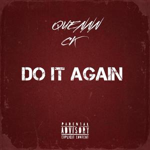 DO IT AGAIN (feat. CK) [Explicit]