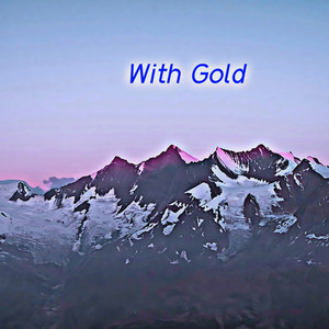 With Gold