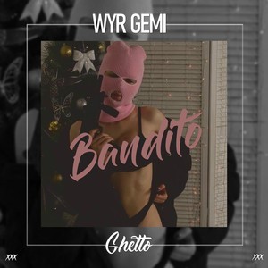 Bandito (Explicit)