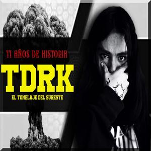 11 Años de Historia - TDRK (Explicit)