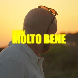 Molto Bene (feat. Stoic Muzik) [Explicit]