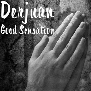 Good Sensation (Explicit)