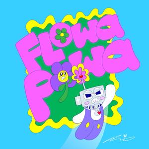 FLOWA POWA! (feat. Precious Na) (Explicit)