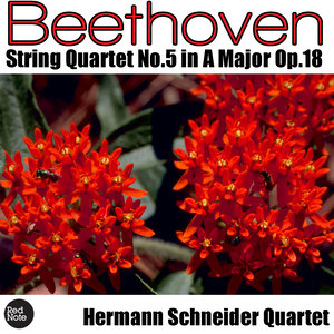 Beethoven: String Quartet No. 5 in A Major, Op.18