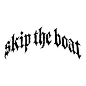 SKIP THE BOAT (Explicit)