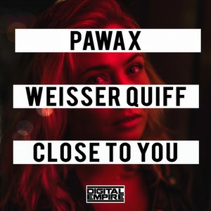 Close To You (Original Mix)