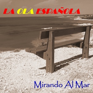 La Ola Española (Mirando al Mar)