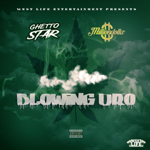Blowin Dro (Explicit)