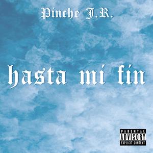 Hasta Mi Fin (Explicit)