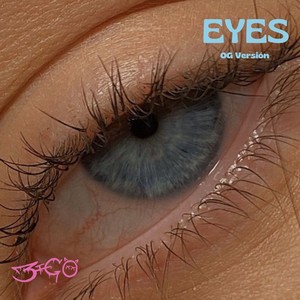 Eyes (OG VERSION)