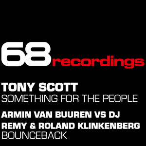 Something For The People (Armin van Buuren vs DJ Remy & Roland Klinkenberg Remix)