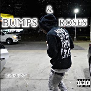 Bumps & Roses (Explicit)