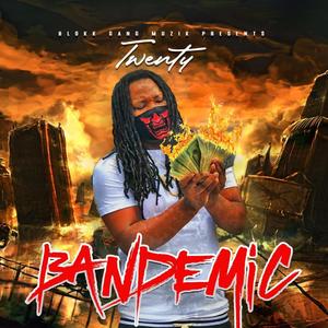 Bandemic (Explicit)