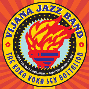 The Koka Koka Sex Battalion - Rumba, Koka Koka & Kamata Sukuma: Tanzania 1975 - 1980