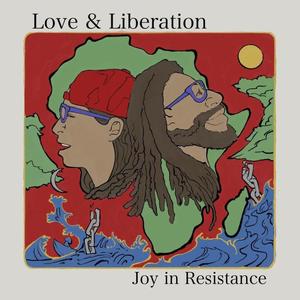 Love and Liberation EP (Explicit)