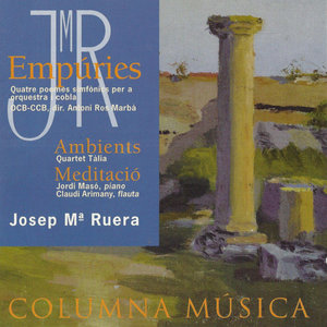 Josep Ma Ruera - Empuries, Ambients, Meditacxio