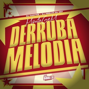 Montagem Derruba Melodia (Super Slowed|Explicit)