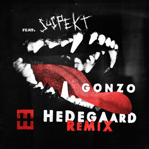 Gonzo (HEDEGAARD Remix) [Explicit]