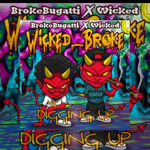 Digging Up (Explicit)