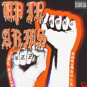UP IN ARMS (feat. Jaequuan) (Explicit)