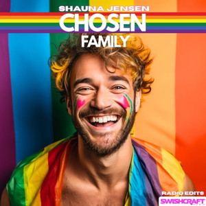 Chosen Family (Matt Moss Pride Airplay Mix)