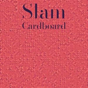 Slam Cardboard