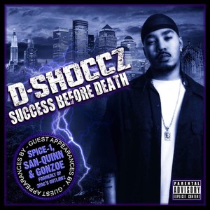 Success Before Death (Explicit)