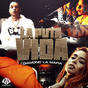 La Puta Vida (Explicit)