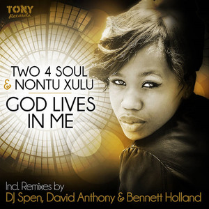 God Lives In Me (DJ Spen, David Anthony & Bennett Holland Revival Mix)