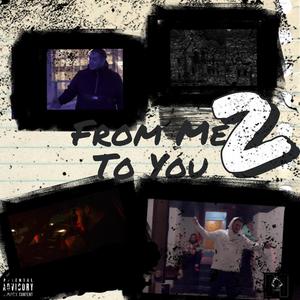 From Me To You 2 (Explicit)