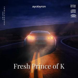 Fresh Prince of K (Explicit)