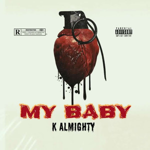 My Baby (Explicit)