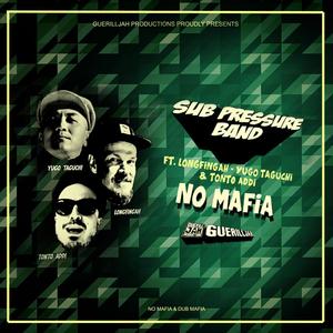 Dub Mafia (feat. Longfingah, Yugo Taguchi & Tonto Addi) (feat. Longfingah , Yugo Taguchi & Tonto Addi)