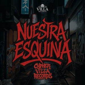 Nuestra Esquina Cypher (Explicit)