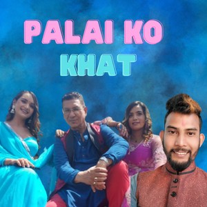 PALAI KO KHAT