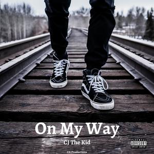 On My Way (Explicit)